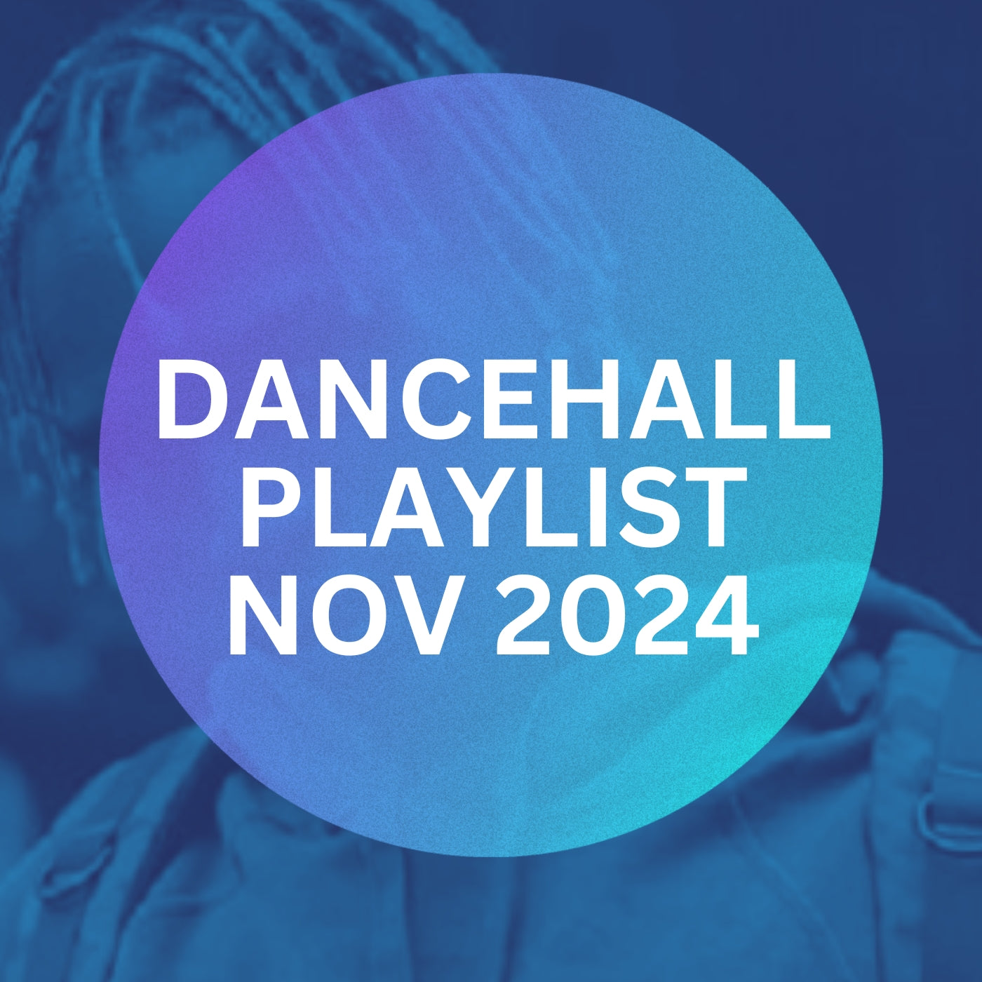 Dancehall Playlist November 2024