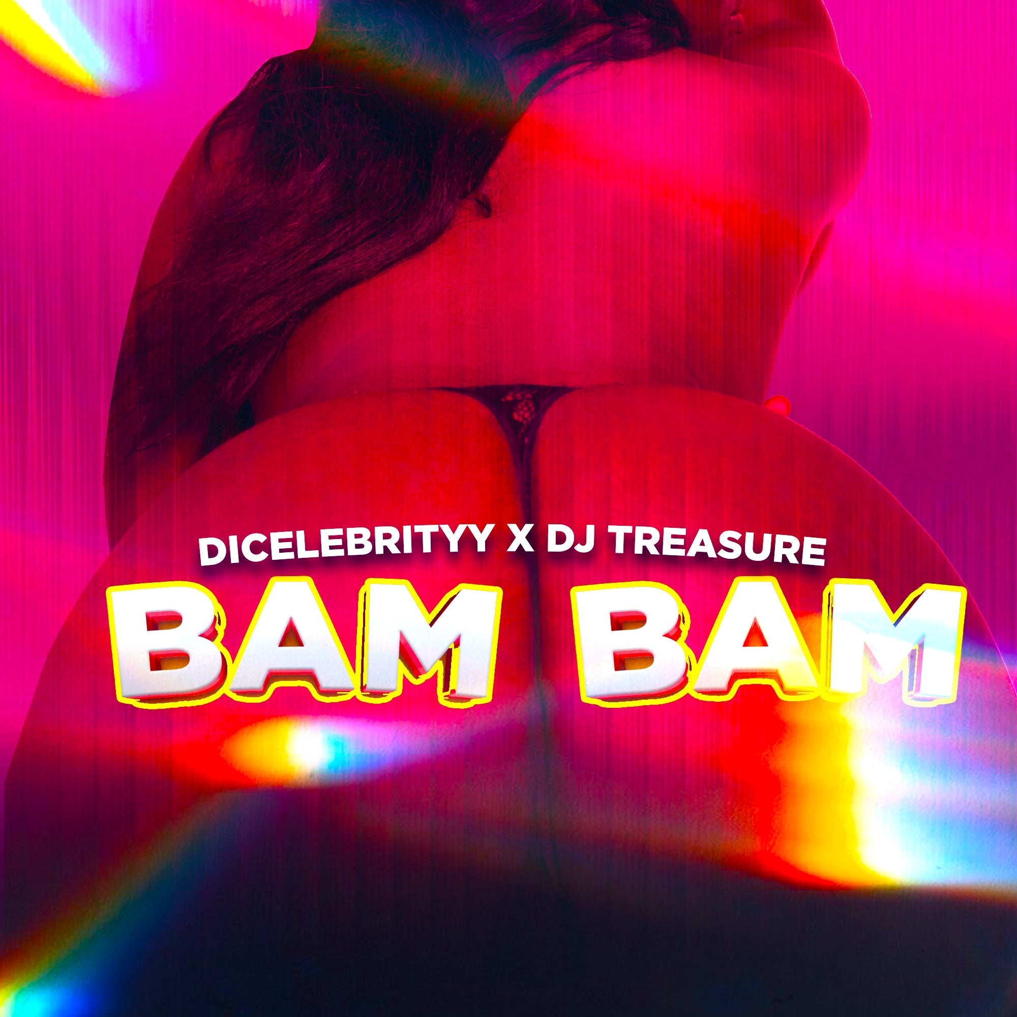 BAM BAM - DICELEBRITYY X DJ TREASURE