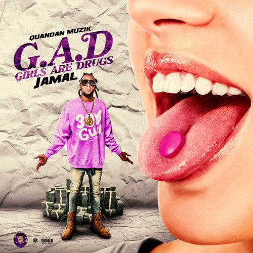 JAMAL  GIRLS ARE DRUGS GAD DANCEHALL MP3 DOWNLOAD