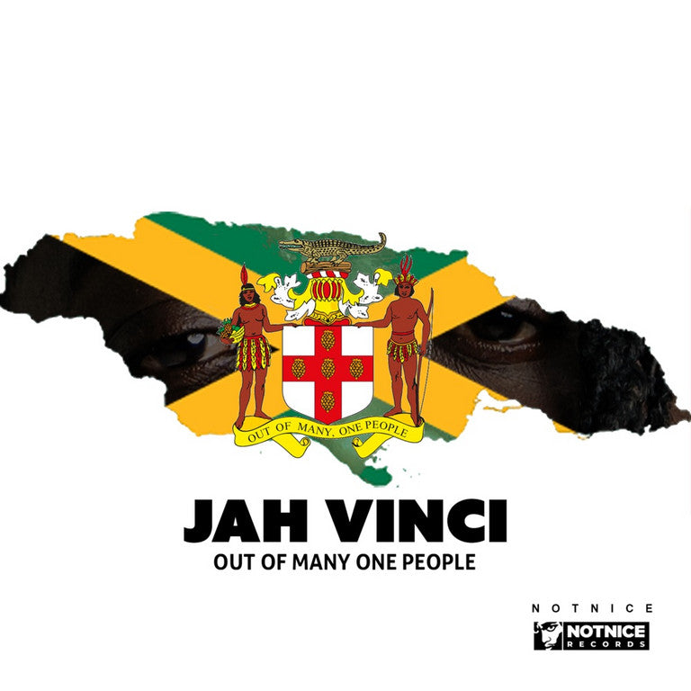 JAH VINCI - OUT OF MANY ONE PEOPLE (MP3  AND VIDEO DOWNLOAD)