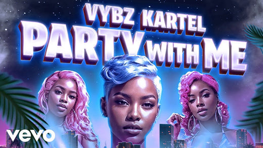 Vybz Kartel - Party With Me (Tell Me What You Want)